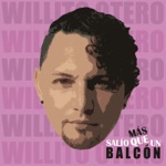 Willito Otero - Mas Salió que un Balcón