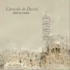 Corazón de David - Single album lyrics, reviews, download