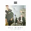 All Night (feat. Nolay) [Ivy Lab Remix] - Single album lyrics, reviews, download