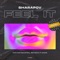 Feel It - Sharapov lyrics