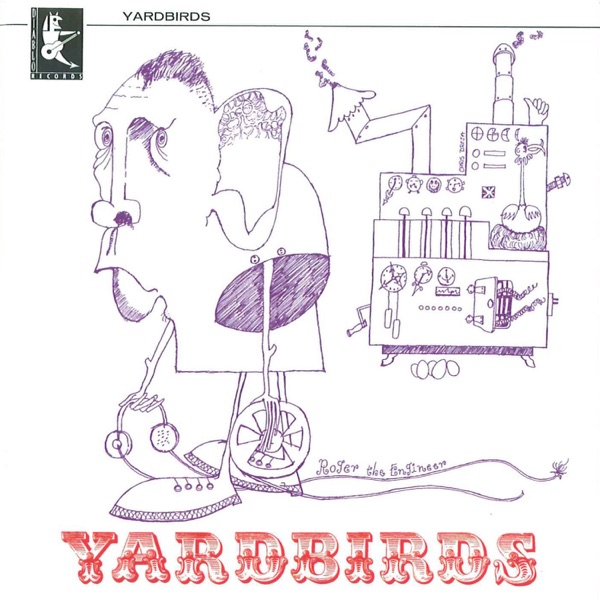 The Yardbirds - Roger the Engineer