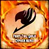 Fairy Tail Guild Rap Cypher (feat. Daddyphatsnaps, Diggz Da Prophecy, IAMCHRISCRAIG, None Like Joshua, Sailorurlove, Zach B, Halacg, Twisted Savvy, Freeced, FrivolousShara, V!CE, Chi-Chi, Jamar Rose & Cami-Cat) [Remix] [Remix] - EP album lyrics, reviews, download