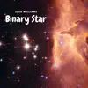 Binary Star - Single album lyrics, reviews, download
