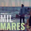 Entre Tú y Mil Mares - Single album lyrics, reviews, download