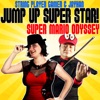 Jump Up, Super Star! (From "Super Mario Oddysey") - Single