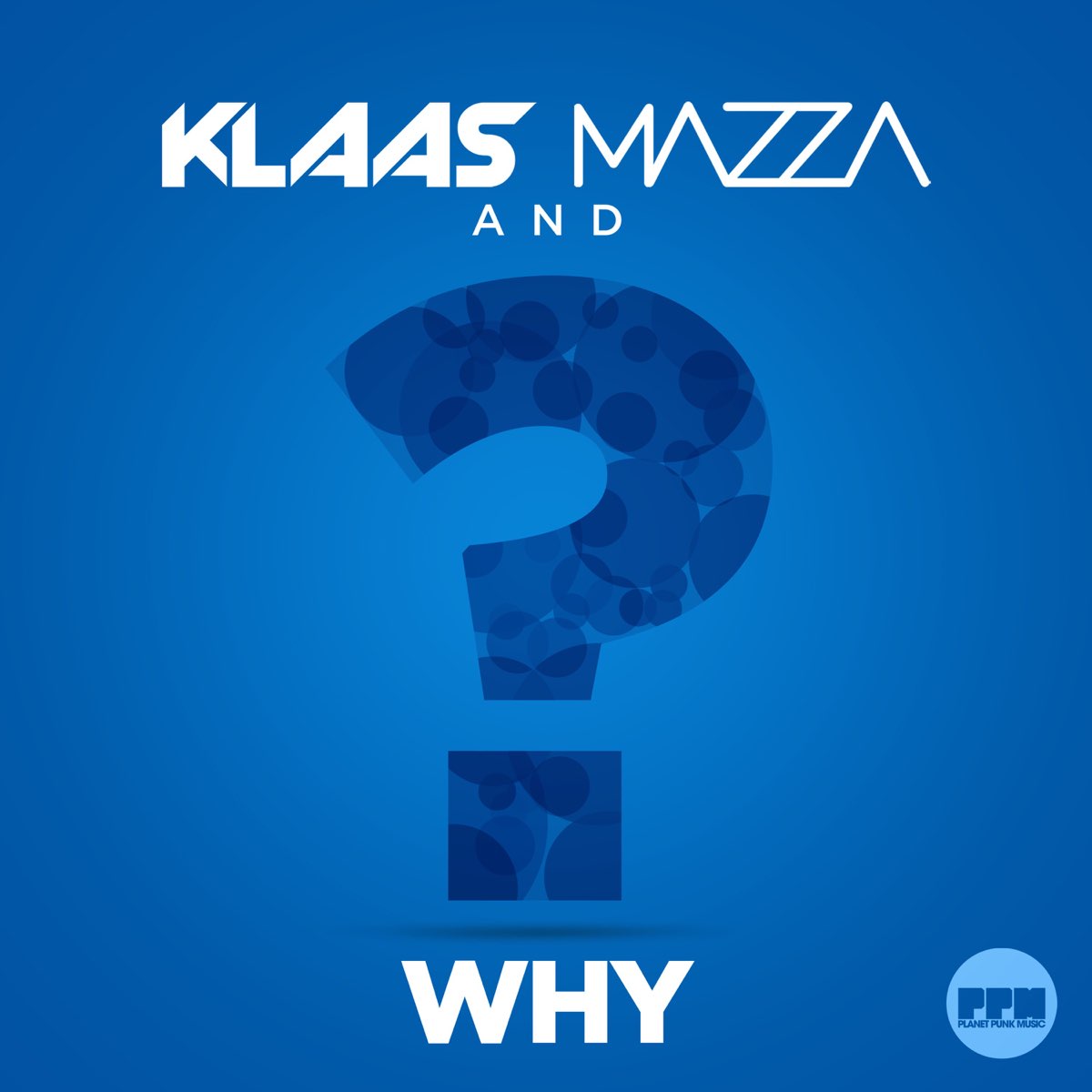 Why me original. Klaas. Klaas Vocal. Klaas mp3. The way Hipe Mix Klaas.