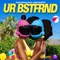 UR Bstfrnd (feat. Von Mystic) - Blue Nova lyrics