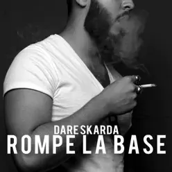 Rompe la Base - Single - Dare S'karda