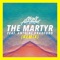 The Martyr (Remix) [feat. Antoine Bradford] - Chris Howland lyrics