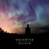 Auro Ra - Single album lyrics, reviews, download