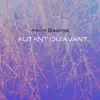 Autant qu'avant - Single album lyrics, reviews, download