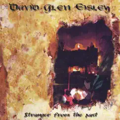 Stranger from the Past by David Glen Eisley album reviews, ratings, credits