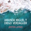 Amanda Miguel y Diego Verdaguer ¡Éxitos Latino!