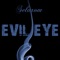 Evil Eye - Selarom lyrics