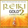 Reiki Gold 2 album lyrics, reviews, download