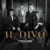 Il Divo - Timeless  artwork