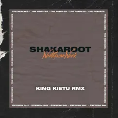 Wontgwanwork (King Kietu Remix) - Single by Shakaroot & King Kietu album reviews, ratings, credits