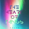 The Heart of Things - EP