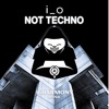 Not Techno (Extended Mix)