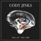 Wish You Were Here - Cody Jinks lyrics