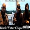 Black Water Rising - Black Water Clique lyrics