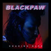 BLACKPAW - Chasing Blue