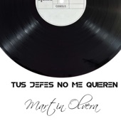 Tus Jefes No Me Quieren (feat. Fernando Medina) artwork