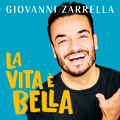 La vita è bella - Giovanni Zarrella