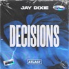 Decisions (feat. Emily Falvey) - Single