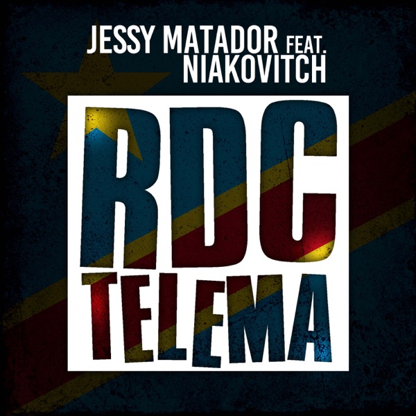 RDC Telema (feat. Niakovitch) - Single - Jessy Matador