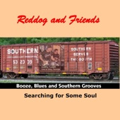 Reddog and Friends - Searching for Some Soul