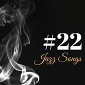 #22 Jazz Songs - Unforgettable Music Elegance with Saxophone & Piano artwork