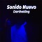 Sonido Nuevo - Dartheking lyrics