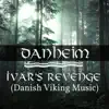Ivar's Revenge (Danish Viking Music) - Single album lyrics, reviews, download