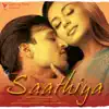 Saathiya (Original Motion Picture Soundtrack) album lyrics, reviews, download