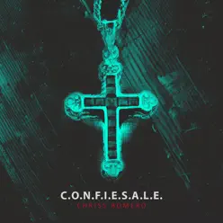 Confiesale - Single - Chriss Romero Confiesale - Single - Chriss Romero