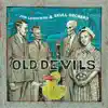 Old Devils album lyrics, reviews, download