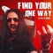 Find Your One Way artwork