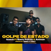 Golpe de Estado (feat. Santy Petros & Anthwan) artwork