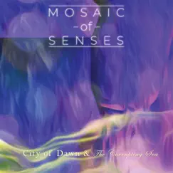 Mosaic of Senses by City of Dawn & The Corrupting Sea album reviews, ratings, credits
