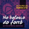 No Balanço do Forró (Ao Vivo) - Single
