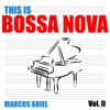 This Is Bossa Nova, Vol. II - EP, 2018