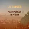 Stream & download Last Tango in Paris - Single