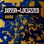 Dossa & Locuzzed - Dusk (Original)