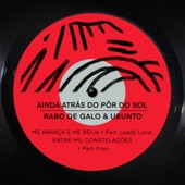 Rabo de Galo/Ubunto - Me Abraça e Me Beija (feat. Luedji Luna) feat. Luedji Luna