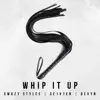 Whip It Up (feat. Se1v1en & Devyn) - Single album lyrics, reviews, download