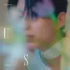 Moon Jong Up - 1st Mini Album "US" - EP album lyrics, reviews, download