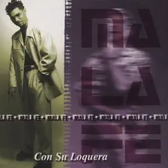 Con Su Loquera by Mala Fe album reviews, ratings, credits