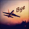 Bye (Instrumental) album lyrics, reviews, download