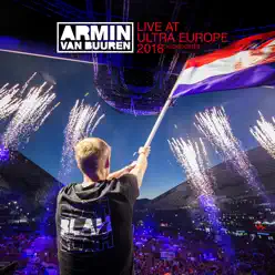 Live at Ultra Europe 2018 (Highlights) - Armin Van Buuren